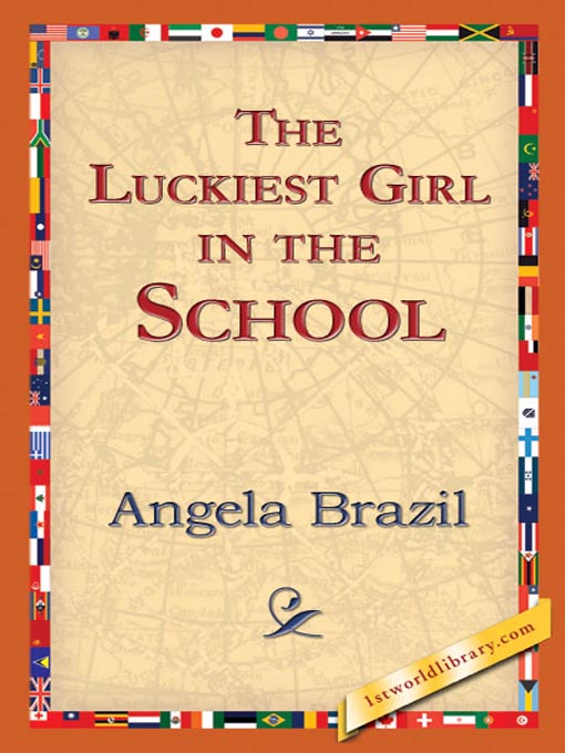Cover image for The Luckiest Girl in the School